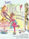Cover image for Fancy Nancy and the Sensational Babysitter